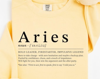 Comfort Colors® Aries Sweatshirt Astrology Sign Graphic Shirt Zodiac Personality Tee