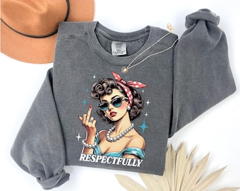 Comfort Colors® Sarcastic Middle Finger Sweatshirt: Retro Meme Shirt
