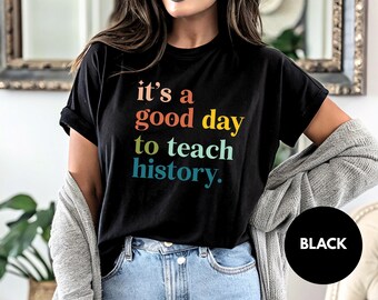 Funny History Teacher T-Shirt: Retro Graphic Tee, Back to School Gift