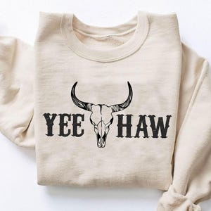 Yeehaw Skull Shirt Yee Haw Sweatshirt Cow Skull Shirt Bull Skull Sweatshirt Longhorn Shirt Howdy Sweatshirt, Western Midwest Tee
