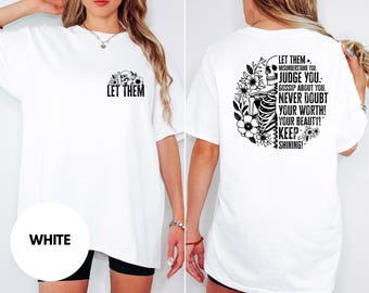 Floral Skeleton Graphic Tee: Inspirational Positive Mental Health Shirt