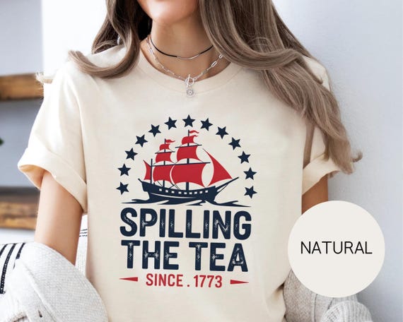 Boston Tea Party Tee: Funny 1773 Patriotic Humor - USA Shirt