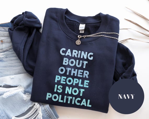 Kindness Statement Sweatshirt: Human Rights Activism Gift