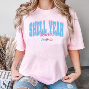 Shell Yeah Beaches T-Shirt: Funny Coastal Vacation Tee