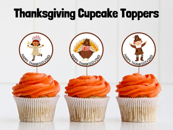 Printable Thanksgiving Cupcake Toppers PDF for Parties | Etsy