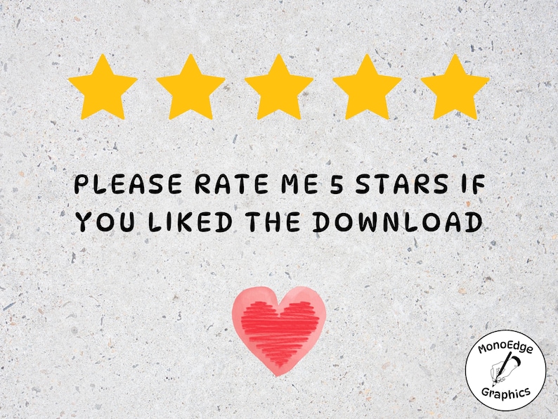 Pode incluir: Imagem com cinco estrelas amarelas, um cora&ccedil;&atilde;o vermelho e o texto "PLEASE RATE ME 5 STARS IF YOU LIKED THE DOWNLOAD." Um pequeno logotipo circular com o texto "MonoEdge Graphics" est&aacute; no canto inferior direito.