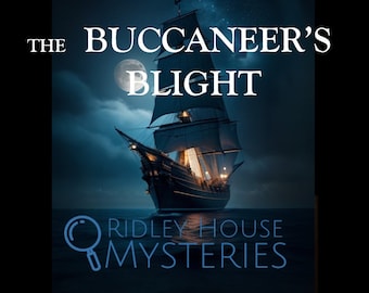 NEW Pirates Murder Mystery 10-18 Players - Fully Gender Neutral - The Buccaneer's Blight - A Highly Detailed Piratic Themed Dinner Party