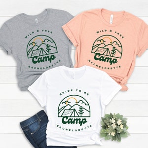 Camp Bachelorette Tshirts, Cabin Bachelorette Party Tees, Glamp Out Bachelorette, Camp Bach Tees, Camping Bachelorette