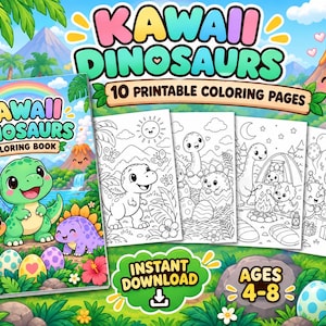 May include: A digital coloring book titled Kawaii Dinosaurs featuring 10 printable pages. The cover displays colorful cartoon dinosaurs, eggs, and a volcano. The text reads Kawaii Dinosaurs, 10 Printable Coloring Pages, and Instant Download Ages 4-8.