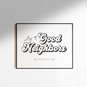 City of Good Neighbors Print, Buffalo NY Print, Buffalo Wall Art, Digital Download, Printable Art, Typography Print, Wall Decor