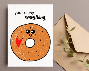 PRINTABLE Cute Valentines Day Card You're My Everything Anniversary Card Love Card Everything Bagel Gift Instant Download For Him For Her