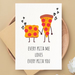 DRUCKBARE Every Pizza Me Loves Every Pizza You Card Niedliche Valentinstagskarte Jubiläumskarte Lustige Geburtstagskarte Liebeskarte Sofortiger Download