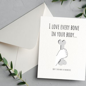 DRUCKBARE freche Jubiläumskarte für Mann Geschenk für Freund lustige Karte für ihn Geburtstagskarte I Love Every Bone Instant Download