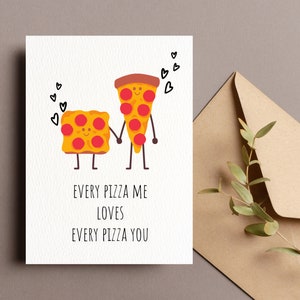 PRINTABLE Every Pizza Me Loves Every Pizza You Card Cute Card for Lover Anniversary Funny Birthday Love Card Instant Download Printable