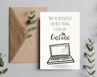 Funny Online Dating Valentine's Day Card, Anniversary Love Gift (Digital Download)