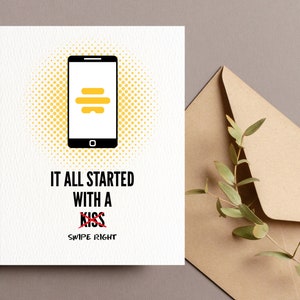 PRINTABLE Funny Anniversary Card Online Dating App Card It all Started with a Swipe Right for Him for Her Birthday Gift Instant Download