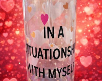 Funny Anti-Valentine's Day Cup | In a Situationship with Myself