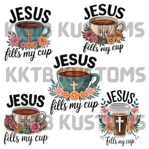 PNG Faith Design, 5 Pack Jesus Design, Download digitale, Pacchetto fede, Gesù riempie la mia tazza, Pacchetto fede da 5 pezzi, Pacchetto amanti del caffè