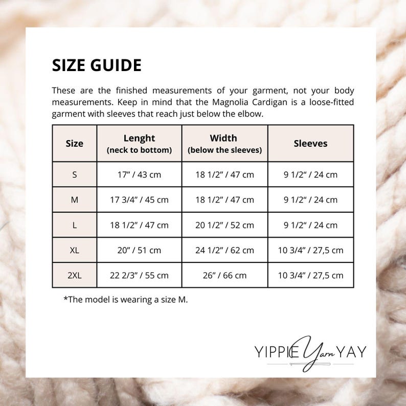 May include: Size chart for a Magnolia Cardigan with measurements in inches and centimeters. The chart shows the length from neck to bottom, width below the sleeves, and sleeve length for sizes S, M, L, XL, and 2XL.