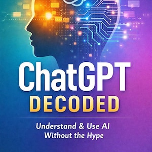 ChatGPT Decoded | Beginner's AI Guide (EPUB Download)