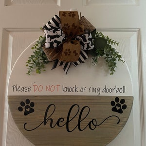 Hello sign with Interchangeable bow, Dog themed wooden door hanger, front door wreath, paw Prints, Please Do Not, Round Door decor