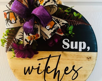 Sup witches, Halloween sign, Welcomr front door hanger, wooden sign with interchangeable bow, Spooky decor, Purple