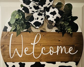 Welcome Door hanger, Cow Print, farm life, Interchangeable bow topper, hi, hello, front porch decor, swag
