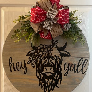 Welcome Wreath sign, Highland Cattle, Door Hanger, Country Wall art, Front Door Decor, Wreath, Interchangeable bow, Hey Yall, Gift idea