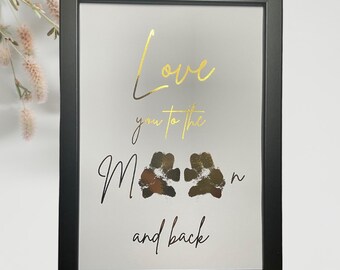Love you to the moon and back Foil Paw Print Custom Pet Dog Memorial Gotcha Adopted Present