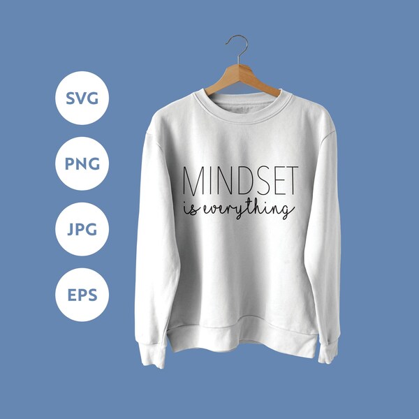 Mindset Over Everything Svg Etsy