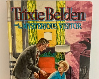 Vintage Trixie Belden and the Mysterious Visitor by Jullie Campbell, Illustrated Mary Stevens, published Whitman Publishing in 1954