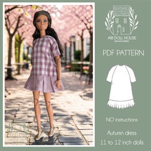 May include: A PDF pattern for an autumn dress for 11 to 12 inch dolls. The image shows a doll wearing a short-sleeved, purple and white gingham dress with a pleated hem. A line drawing of the dress pattern is included with the text NO instructions.
