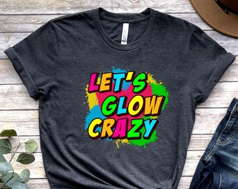Glow Party Shirt, Birthday Glow Theme T-shirt