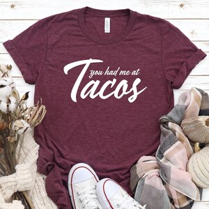 Peace Love Tacos, You Had Me At Tacos, Women&#39;s Taco Shirt, Funny Food Shirt, Taco Loves Tee, Funny Taco Shirt, Tacos T shirt, Taco Lover Tee