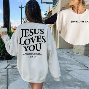 Jesus Love Sweatshirt For Women, Christian Women Sweatshirt, Jesus Love Hoodie, Christian Hoodie, Faith Sweatshirt, Bible Verse Sweater