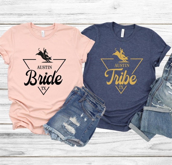 Austin Bride Tribe Shirt, Texas Bachelorette Party, Western Bridal Shower