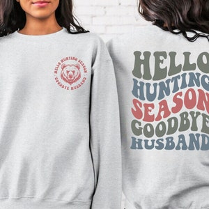 Sweat-Shirt "He's Hunting" Pour Femme - T-Shirt Décontracté Confortable - Look Chasse Tendance - 7