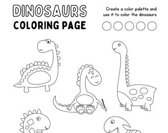 May include: Black and white coloring page featuring seven different dinosaurs. The page includes a title "DINOSAURS COLORING PAGE" and a section for creating a color palette with six blank circles.