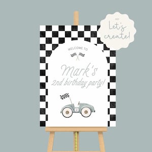 May include: A white welcome sign with a black and white checkered background. The sign says "Welcome to Mark's 2nd birthday party!" with a cartoon race car and checkered flags.