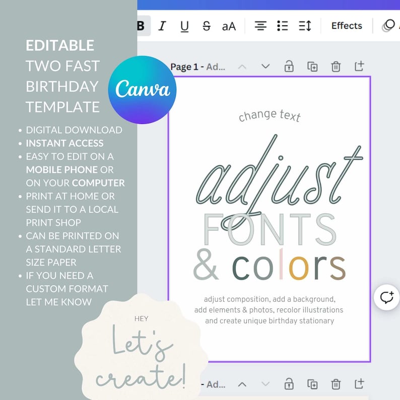 May include: A Canva design template for a birthday card with the text "adjust fonts & colors" in a light gray, gold, and dark gray color scheme. The text "change text" is above the main text. The text "Let's create!" is in a circle at the bottom of the design.
