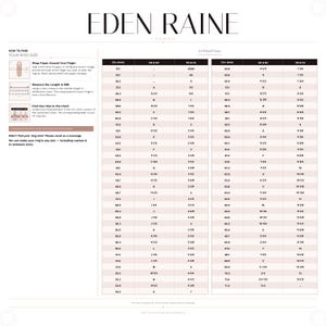 May include: A ring size chart from Eden Raine London. The chart includes instructions on how to measure your finger size and find your ring size in the chart. The chart includes international ring size conversions.