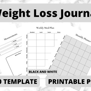 Puede incluir: Un diario de pérdida de peso en blanco y negro con plantillas para mediciones, planes de comidas semanales y planificadores mensuales. El texto incluye "Weight Loss Journal", "Measurements", "Weekly Meal Plan", "Monthly Planner", "30 TEMPLATE" y "PRINTABLE PDF".