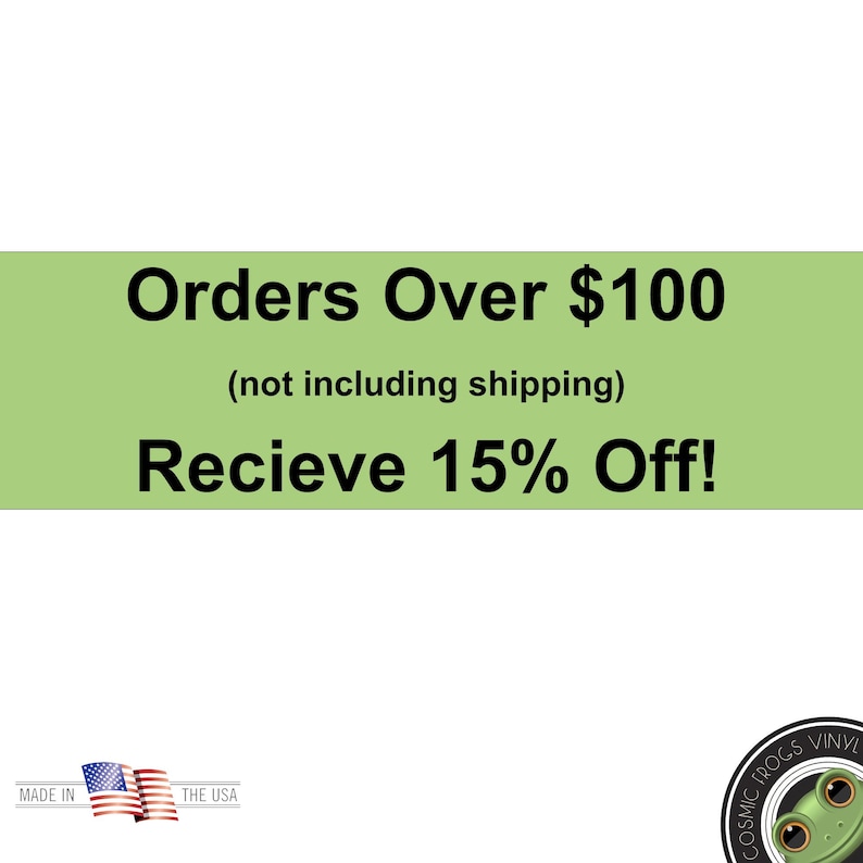 Orders over $ 100 not including shipping receive 15 % off