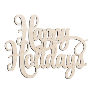 Word Happy Holidays - Laser Cut Out Unfinished Wood Craft Shape XMS61 Word Happy Holidays - Laser Cut Out Unfinished Wood Craft Shape XMS61