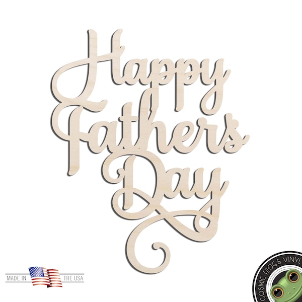 Happy Father's Day Word Text Laser Cut Out Unfinished Wood Shape Craft Supply