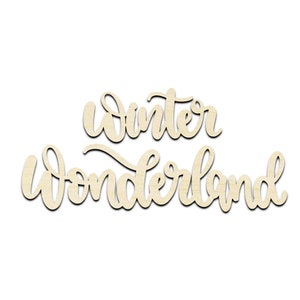 Winter Wonderland Text Words Laser Cut Out Unfinished Wood Shape Craft Supply