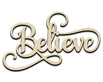 Believe Word Text Laser Cut Out Unfinished Wood Shape Craft Supply