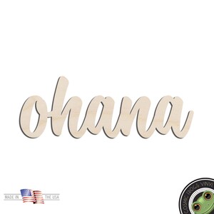 May include: A wooden sign in a cursive font that reads "ohana". The sign is made of light-colored wood with a shadow effect, perfect for home decor. The sign is made in the USA.