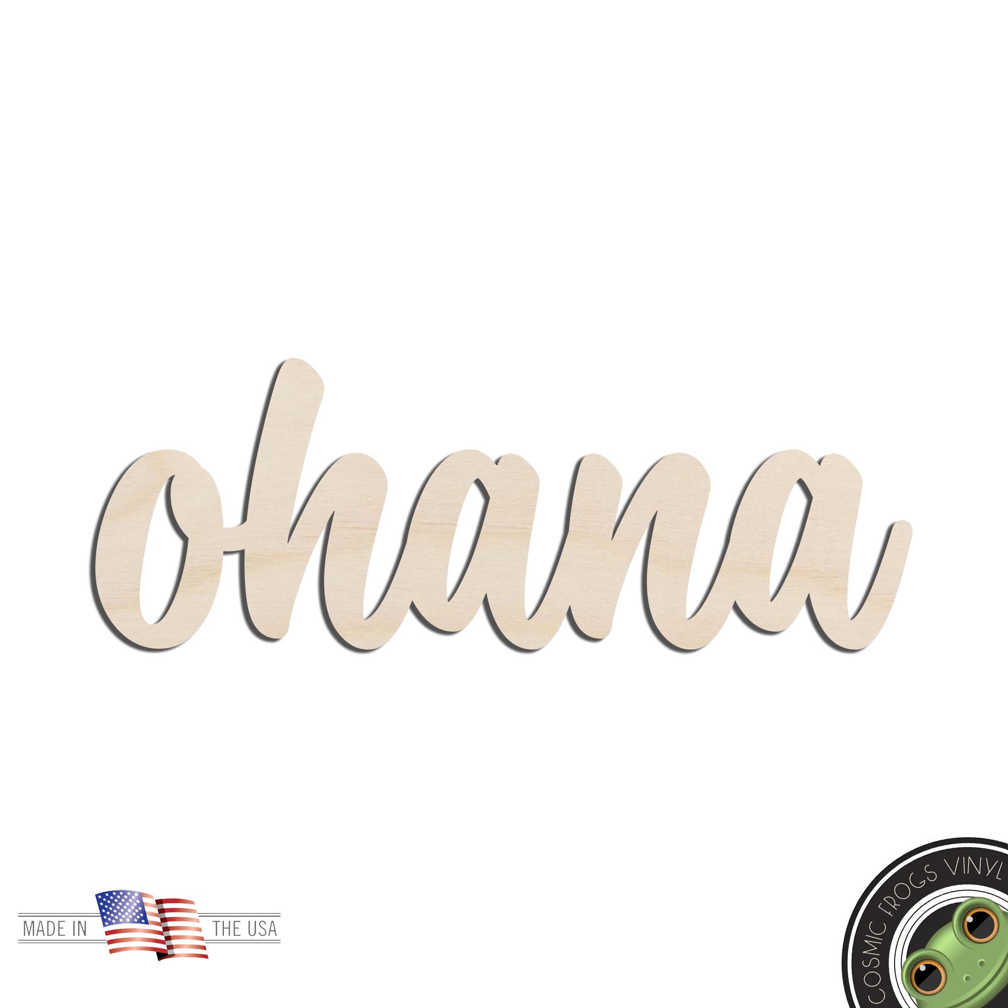 Ohana #2 Word Text Cursive Laser Cut Out Unfinished Wood Shape