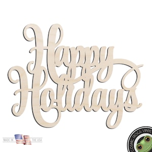 Happy Holidays Word Text Laser Cut Out Unfinished Wood Shape Craft Supply